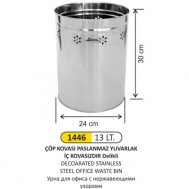 1444 6 LT PASLANMAZ KONİK ÇÖP KOVASI